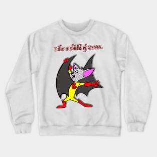 BATFINK - Like a shield.. Crewneck Sweatshirt